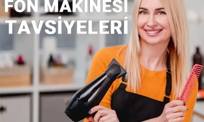 fön makinesi tavsiye